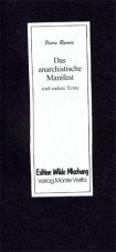 Das anarchistische Manifest und andere Texte