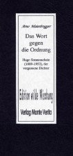 Das Wort gegen die Ordnung. Hugo Sonnenschein, der vergessene Dichter