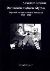 Der bolschewistische Mythos. Tagebuch aus der russischen Revolution 1920-1922