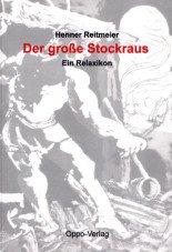 Der große Stockraus. Ein Relaxikon