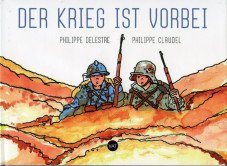 Der Krieg ist vorbei. Bilder und Texte zum Frieden in Europa