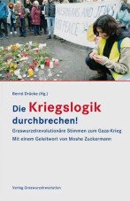 Die Kriegslogik durchbrechen! Graswurzelrevolutionäre Stimmen zum Gaza-Krieg