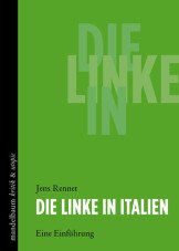 Die Linke in Italien. Eine Einführung