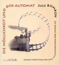 Die Möglichkeit und der Automat