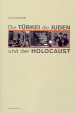 Die Türkei, die Juden und der Holocaust