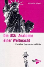 Die USA. Anatomie einer Weltmacht