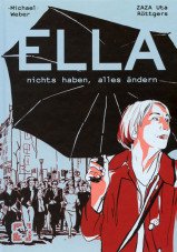 Ella. Nichts haben, alles ändern