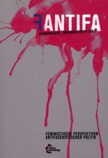 Fantifa. Feministische Perspektiven antifaschistischer Politiken