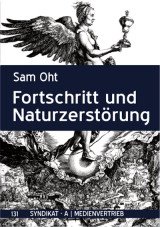 Fortschritt und Naturzerstörung