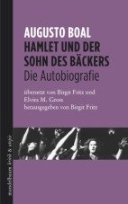 Hamlet und der Sohn des Bäckers. Die Autobiografie