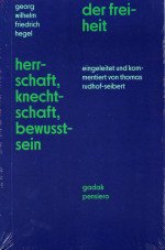 Herrschaft, Knechtschaft, Bewusstsein der Freiheit