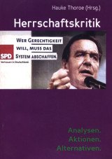 Herrschaftskritik: Analysen. Aktionen. Alternativen