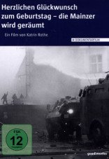 Herzlichen Glückwunsch zum Geburtstag - die Mainzer wird geräumt