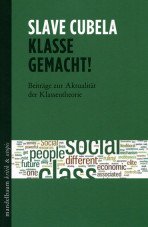 Klasse gemacht! Zur Aktualität der Klassentheorien