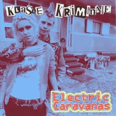 Klasse Kriminale - Electric Caravans
