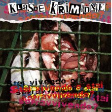 Klasse Kriminale - Stai vivendo o stai Sopravvivendo?
