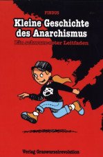 Kleine Geschichte des Anarchismus. Ein schwarz-roter Leitfaden - Comic