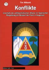 Konflikte innerhalb der antifaschistischen Allianz im Spanischen Bürgerkrieg am Beispiel der Front in Aragonien