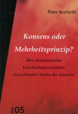 Konsens oder Mehrheitsprinzip?