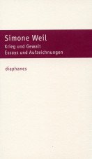 Krieg und Gewalt. Essays und Aufzeichnungen