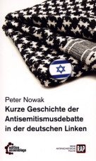 Kurze Geschichte der Antisemitismusdebatte in der deutschen Linken