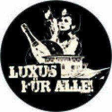 Luxus für Alle