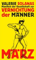 Manifest der Gesellschaft zur Vernichtung der Männer