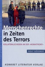 Menschenrechte in Zeiten des Terrors. Kollateralschäden an der "Heimatfront"