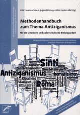 Methodenhandbuch zum Thema Antiziganismus für die schulische und außerschulische Bildungsarbeit