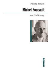 Michel Foucault zur Einführung