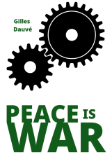 Peace is war