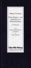 Pierre Ramus - der Anarchist von Klosterneuburg. Ein Hörspiel