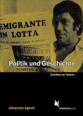 Politik und Geschichte. Schriften zur Theorie
