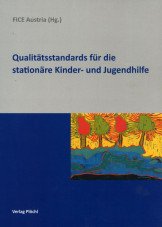 Qualitätsstandards für die stationäre Kinder- und Jugendhilfe