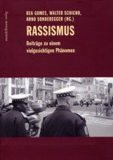 Rassimus. Beiträge zu einem vielgesichtigen Phänomen