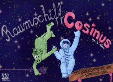 Raumschiff Cosinus. Der Bordcomputer hat die Schnauze voll