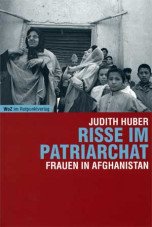 Risse im Patriarchat. Frauen in Afghanistan