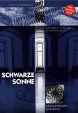 Schwarze Sonne. Mythologische Hintergründe des Nationalsozialismus