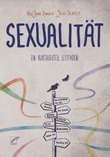 Sexualität. Ein illustrierter Leitfaden