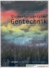 Sicherheitsrisiko Gentechnik
