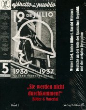 Sie werden nicht durchkommen! Deutsche an der Seite der Spanischen Republik und der sozialen Revolution - Band 2 (Bilder und Materialien)
