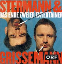 Stermann & Grissemann: Das Ende zweier Entertainer