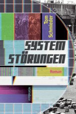 Systemstörungen. Roman