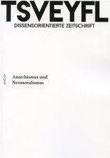Tsveyfl Nr.2 - Anarchismus und Neomoralismus