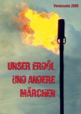 Unser Erdöl und andere Märchen