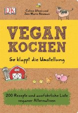 Vegan kochen. So klappt die Umstellung
