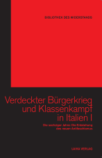 Verdeckter Bürgerkrieg und Klassenkampf in Italien 1. Die sechziger Jahre (Buch+DVD - Bibliothek des Widerstands Band 31)