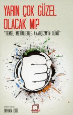 Yarin Çok Güzel Olacak mi?