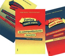 Zurück nach vorn. Ein sozialrepublikanisches Panorama - Gesamtausgabe